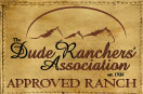 Dude Ranchers Association Approved Ranch