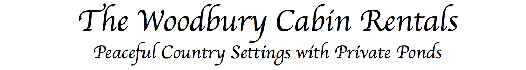 The Woodbury Cabin Rentals Peaceful Country Settings with Private Ponds